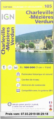 Gebr. - IGN 1 : 100 000 Charleville - Mezieres - Verdun: Top 100 Tourisme et Découverte. Patrimoine historique et naturel / Courbes de niveau / Routes