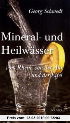 Gebr. - Mineral- und Heilwässer von Rhein, Ahr und Eifel