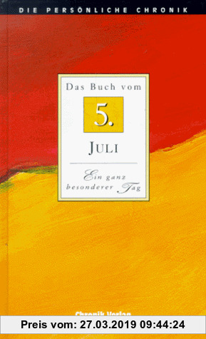 Gebr. - Die Persönliche Chronik, in 366 Bdn., 5. Juli