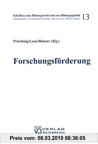 Gebr. - Forschungsförderung in Österreich und der EU (Schrifttum zum Bildungsrecht und zur Bildungspolitik)