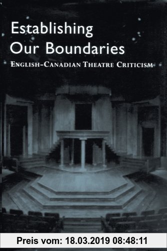 Gebr. - Establishing Our Boundaries En: English-Canadian Theatre Criticism