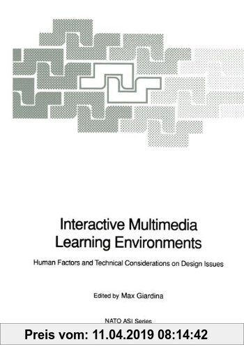 Gebr. - Interactive Multimedia Learning Environments: Human Factors and Technical Considerations on Design Issues (Nato ASI Subseries F:)