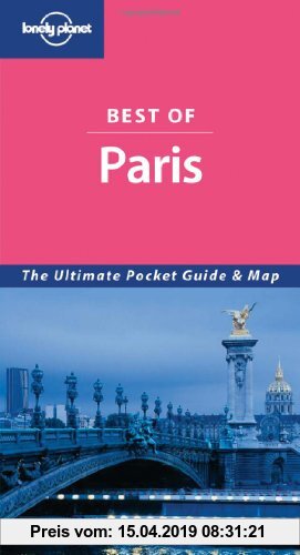 Best of Paris - The Ultimate Pocket Guide & Map