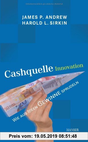 Cashquelle Innovation. Wie aus Ideen Gewinne sprudeln