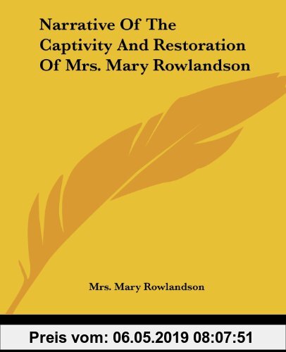 Gebr. - Narrative of the Captivity and Restoration of Mrs. Mary Rowlandson