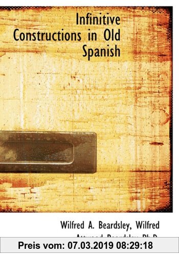 Gebr. - Infinitive Constructions in Old Spanish
