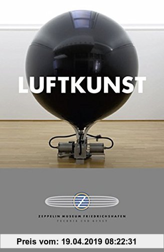 Gebr. - Luftkunst: Luft als Material von Mythen und Medium der Kunst