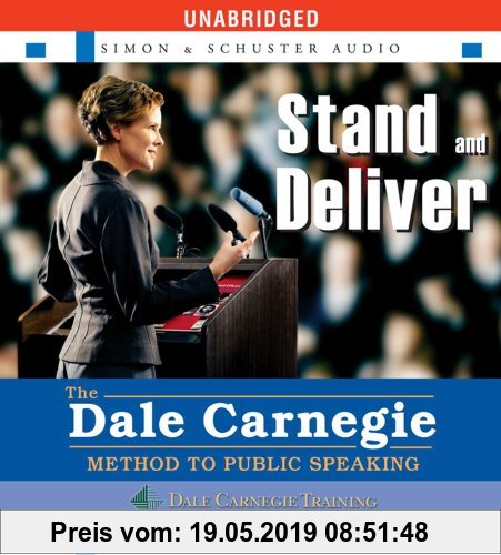 Gebr. - Stand and Deliver: The Dale Carnegie Method to Public Speaking