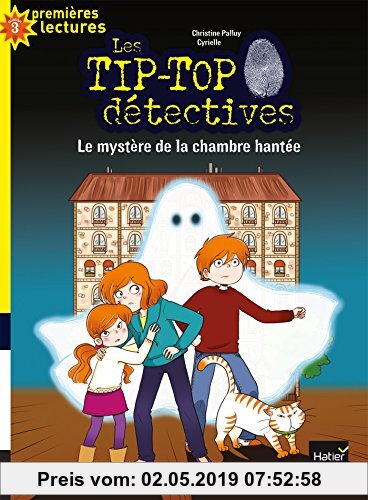 Gebr. - Les Tip-Top détectives, Tome 7 : Le mystère de la chambre hantée