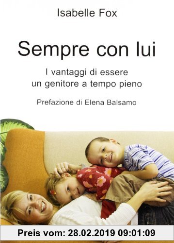 Gebr. - Sempre con lui. I vantaggi di essere un genitore a tempo pieno