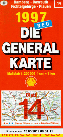 Gebr. - Generalkarte Deutschland 14. Bamberg, Bayreuth, Fichtelgebirge, Plauen. Mit Stadtplänen, Farbphotos und Reiseführer.