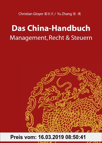 Gebr. - Das China-Handbuch: Management, Recht & Steuern