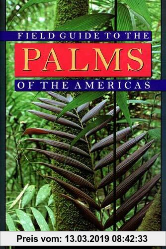 Gebr. - Field Guide to the Palms of the Americas