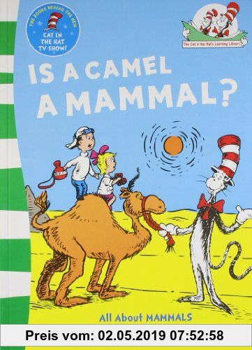 Gebr. - Is a Camel a Mammal? (The Cat in the Hat's Learning Library)