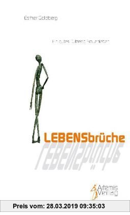 Gebr. - Esther Goldberg: Lebensbrüche: Ein gutes Dutzend Frauenleben
