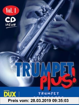 Gebr. - Trumpet Plus! Vol. 1: 8 weltbekannte Titel für Trompete mit Playback-CD