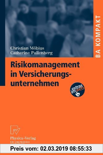 Gebr. - Risikomanagement in Versicherungsunternehmen (German Edition) (BA KOMPAKT)