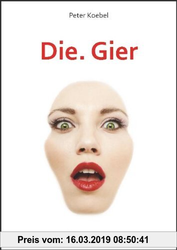 Gebr. - Die. Gier