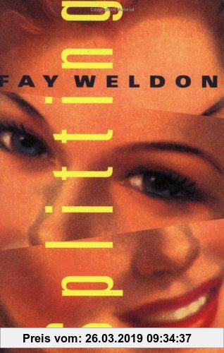 Gebr. - Splitting: A Novel (Weldon, Fay)