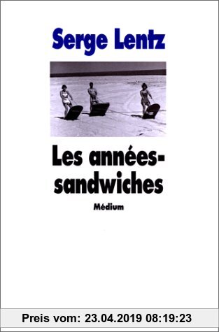 Les années-sandwiches (Medium Poche)