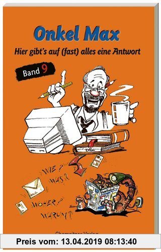 Gebr. - Onkel Max 9: Hier gibt's auf (fast) alles eine Antwort