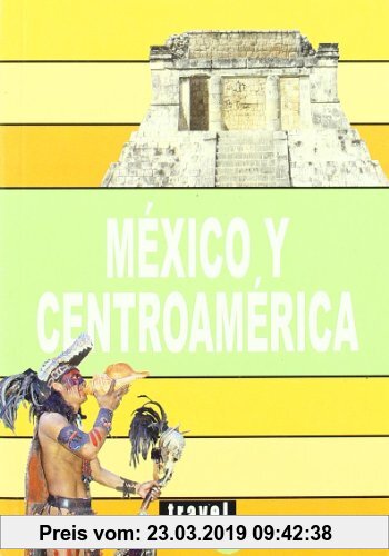 Gebr. - México y Centro América (Travel Time Tour)