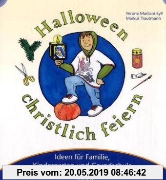Gebr. - Mit Kindern Halloween christlich feiern: Ideen für Familie, Kindergarten und Grundschule