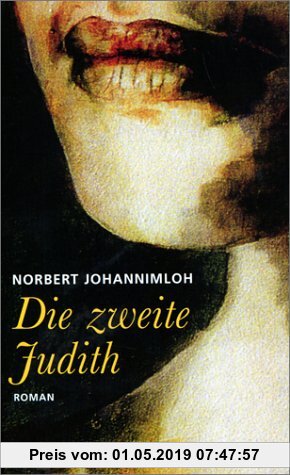 Gebr. - Die zweite Judith. Drei Frauen aus der Zeit der Wiedertäufer