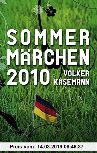 Gebr. - Sommermärchen 2010: Jubel in Südafrika
