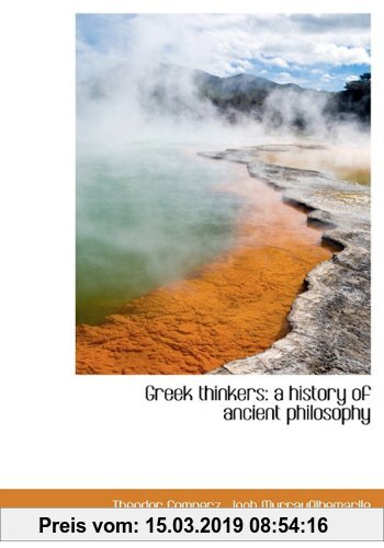 Gebr. - Greek Thinkers: A History of Ancient Philosophy