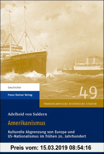 Gebr. - Amerikanismus: Kulturelle Abgrenzung von Europa und US-Nationalismus im frühen 20. Jahrhundert