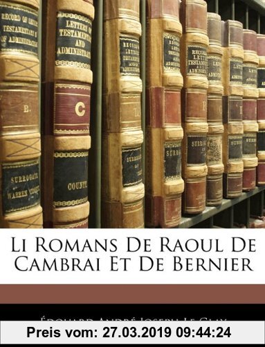 Gebr. - Li Romans De Raoul De Cambrai Et De Bernier