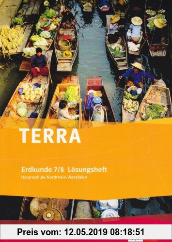 Gebr. - TERRA Erdkunde für Nordrhein-Westfalen - Ausgabe für Hauptschulen: TERRA Erdkunde Hauptschule - Ausgabe für Nordrhein-Westfalen. Lösungsheft m