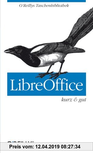 Gebr. - LibreOffice - kurz & gut (O'Reillys Taschenbibliothek)
