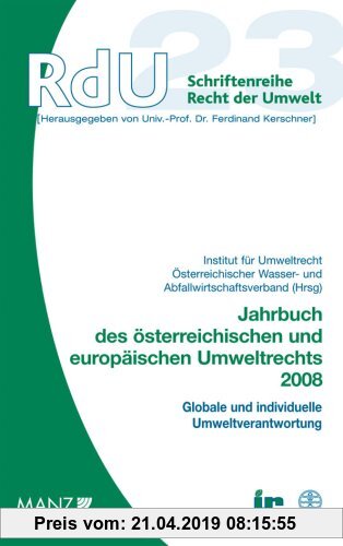 Gebr. - Jahrbuch des österreichischen und europäischen Umweltrechts 2008: Globale und individuelle Umweltverantwortung