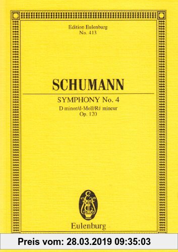 Gebr. - Sinfonie Nr. 4 d-Moll: op. 120. Orchester. Studienpartitur. (Eulenburg Studienpartituren)
