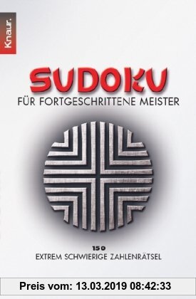 Gebr. - Sudoku für fortgeschrittene Meister: 150 extrem schwierige Zahlenrätsel