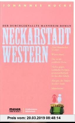 Gebr. - Neckarstadt Western: Der durchgeknallte Mannheim-Roman