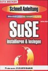 Gebr. - SuSE Linux installieren und loslegen. Schnellanleitung