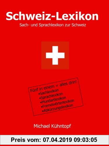 Gebr. - Schweiz-Lexikon: Sach- und Sprachlexikon zur Schweiz 3. Auflage