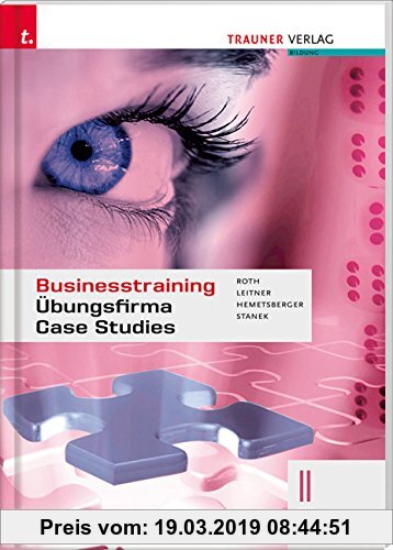Gebr. - Businesstraining, Übungsfirma, Case Studies II HAK