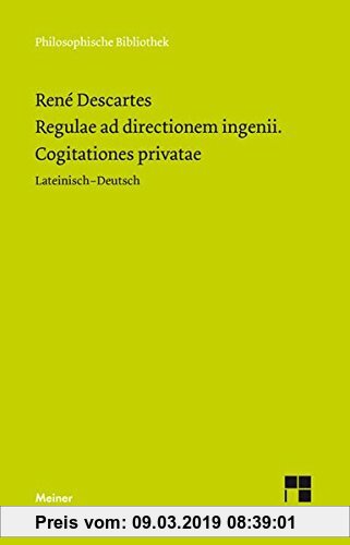 Gebr. - Regulae ad directionem ingenii. Cogitationes privatae (Philosophische Bibliothek)