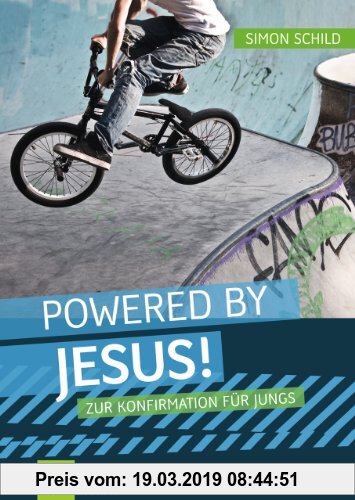 Gebr. - Powered by Jesus!: Für Jungs zur Konfirmation: Zur Konfirmation für Jungs