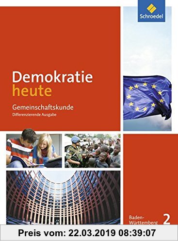 Demokratie heute - Ausgabe 2017 für Baden-Württemberg: Schülerband 2: Klassen 9/10