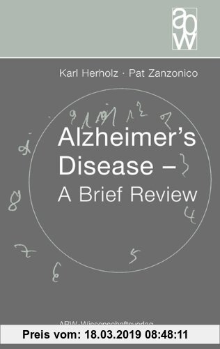 Gebr. - Alzheimer's Disease: A Brief Review