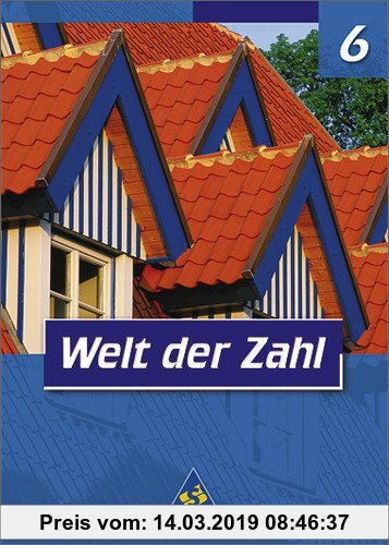 Gebr. - Welt der Zahl - Ausgabe 2001 für Hauptschulen in Nordrhein-Westfalen: Schülerband 6
