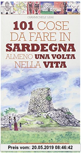 Gebr. - 101 cose da fare in Sardegna almeno una volta nella vita