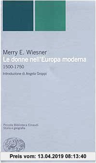 Gebr. - Le donne nell'Europa moderna 1500-1750