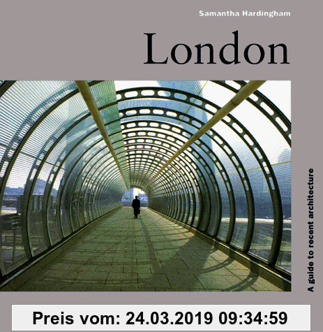 Gebr. - London: A Guide to Recent Architecture (Architectural Guides)