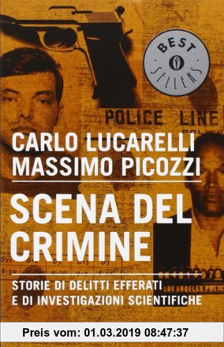 Gebr. - Scena del crimine. Storie di delitti efferati e di investigazioni scientifiche